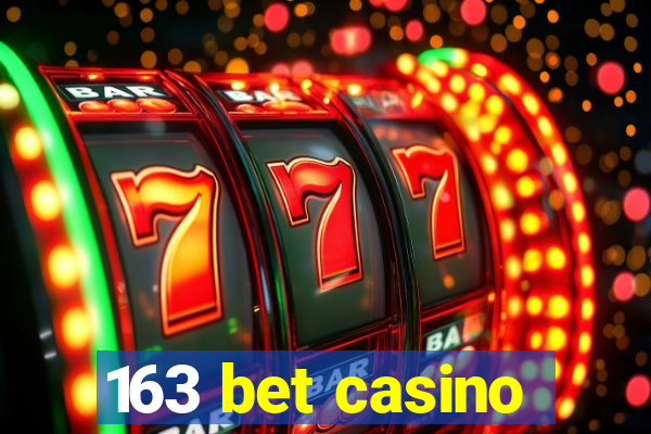 163 bet casino